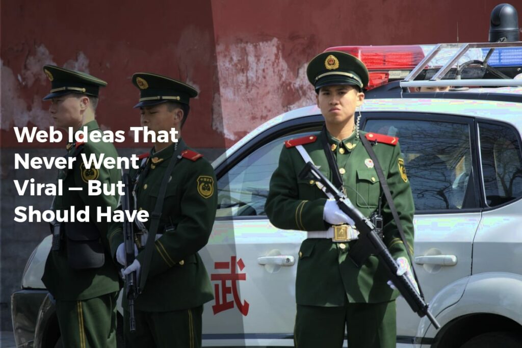 Web Ideas That Never Went Viral — But Should Have - Internet Discoveries