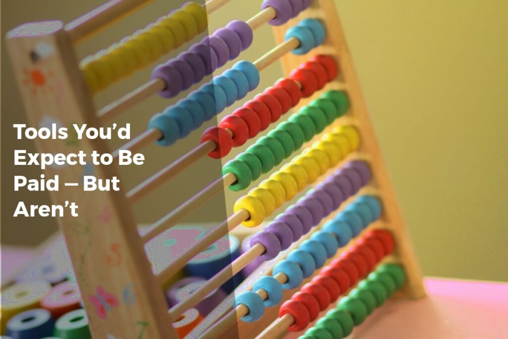 Tools You’d Expect to Be Paid — But Aren’t - Internet Discoveries